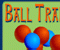 Ball Trap - Ball Trap