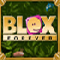 Blox Forever - Blox Forever