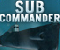 Sub Commander - Sub Commander