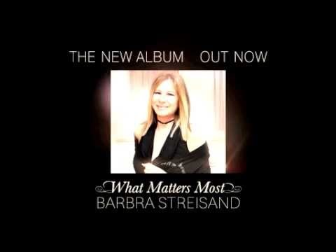 Barbra Streisand » Barbra Streisand - What Matters Most - TV Ad