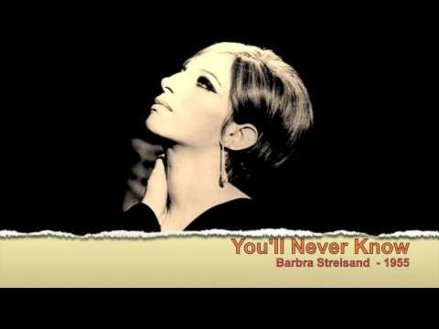 Barbra Streisand » 1955 - You'll Never Know - Barbra Streisand
