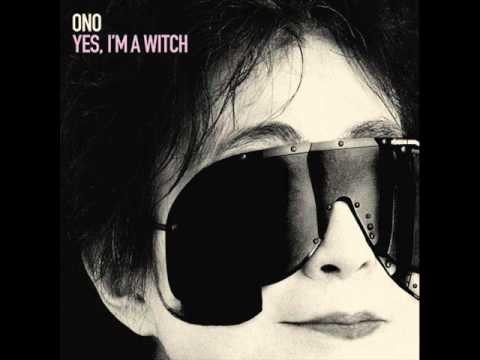 Yoko Ono » 09 Yoko Ono - Yes, I'm a Witch - 2007