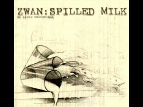 Zwan » Zwan - Spilled Milk {Spilled Milk} (Live 2003)