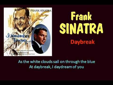 Frank Sinatra » Daybreak (Frank Sinatra - with Lyrics)