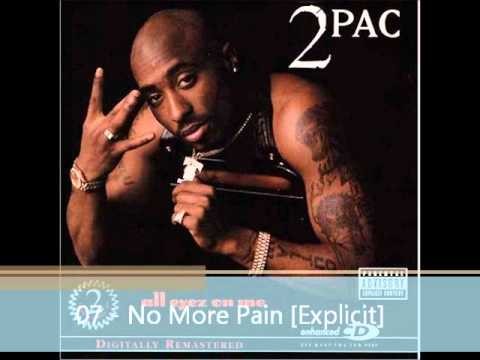 2Pac » 2Pac All eyez on me: 07   No More Pain [Explicit]