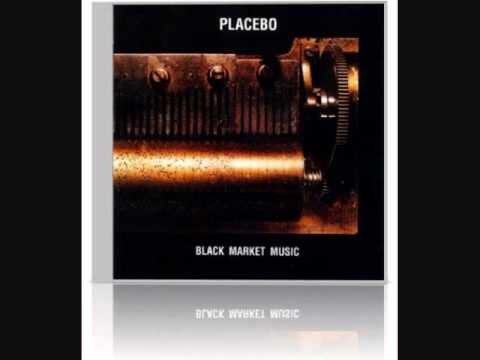 Placebo » Placebo  - Black Market Music