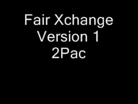 2Pac » Fair Xchange version 1 2Pac