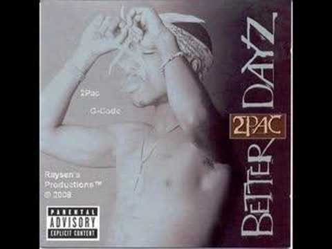 2Pac » 2Pac - (Better Days/My Block) (REMIX)