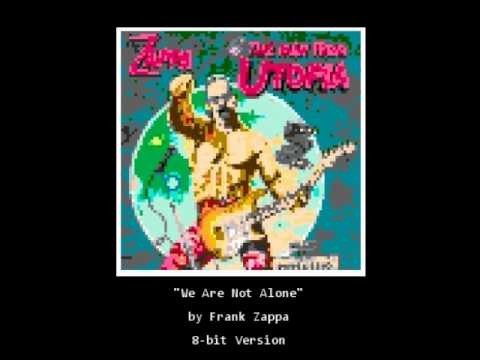 Frank Zappa » 8-bit: Frank Zappa - We Are Not Alone