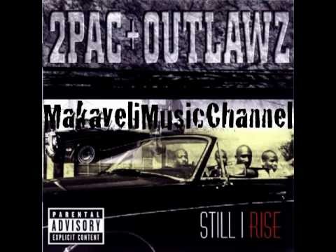 2Pac » 2Pac + Outlawz - Homeboyz - Still I Rise
