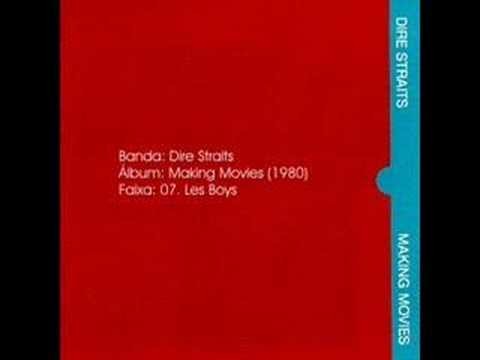 Dire Straits » Dire Straits - Les Boys [Making Movies, 1980]