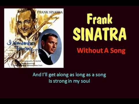 Frank Sinatra » Without A Song (Frank Sinatra - with Lyrics)