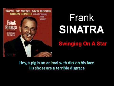 Frank Sinatra » Swinging On A Star (Frank Sinatra -  with Lyrics)