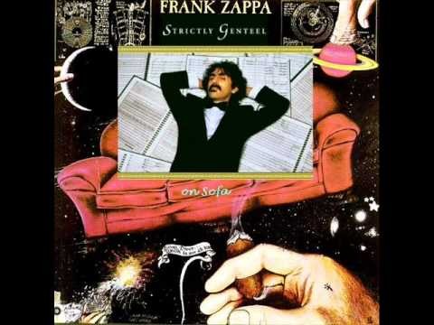 Frank Zappa » Frank Zappa - Sofa/ Strictly Genteel