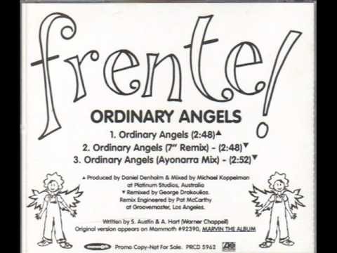 Frente! » Frente! - Ordinary Angels (HQ)