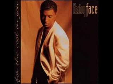 Babyface » Babyface - "For the Cool in You"