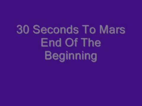 30 Seconds To Mars » End Of The Beginning-30 Seconds To Mars