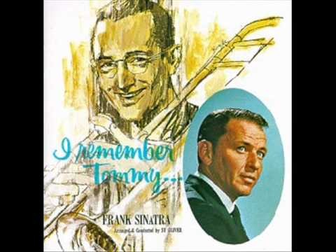Frank Sinatra » Frank Sinatra & Tommy Dorsey - Once in a while