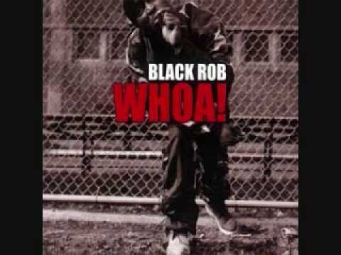 Black Rob » Black Rob - Like Whoa