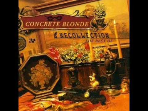 Concrete Blonde » Mexican Moon - Concrete Blonde - Recollection
