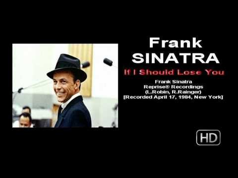 Frank Sinatra » Frank Sinatra - If I Should Lose You (Reprise 84)