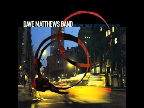 Dave Matthews » Dave Matthews Band - Pantala Naga Pampa-Rapunzel