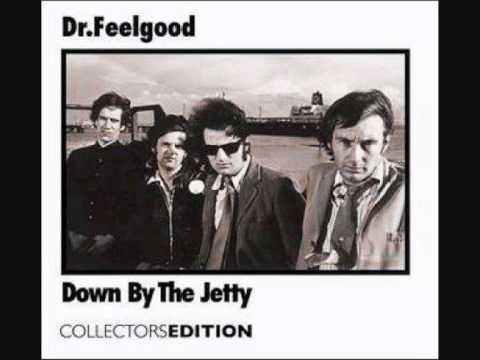 Dr. Feelgood » Dr. Feelgood - She Does It Right (Remastered)