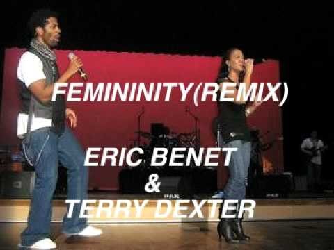 Eric Benet » Eric Benet - Femininity(Remix)[Full version]