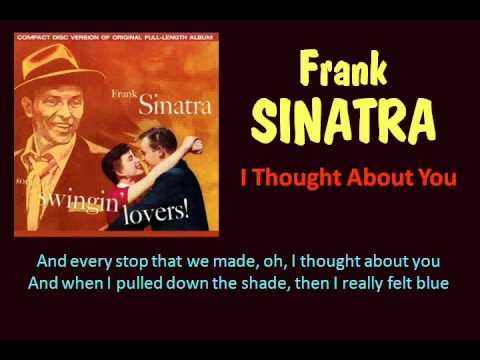 Frank Sinatra » I Thought About You (Frank Sinatra - with Lyrics)
