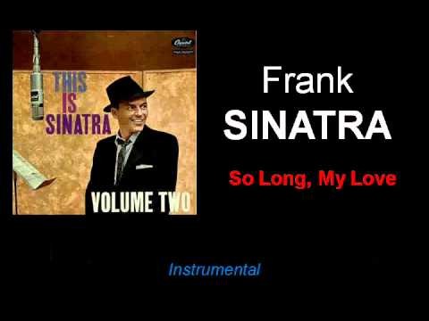Frank Sinatra » So Long My Love (Frank Sinatra - with Lyrics)