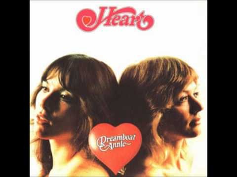 Heart » Heart - Dreamboat Annie (1976) [Full Album]
