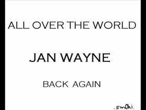 Jan Wayne » All Over The World - Jan Wayne