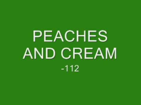112 » Peaches and Cream - 112