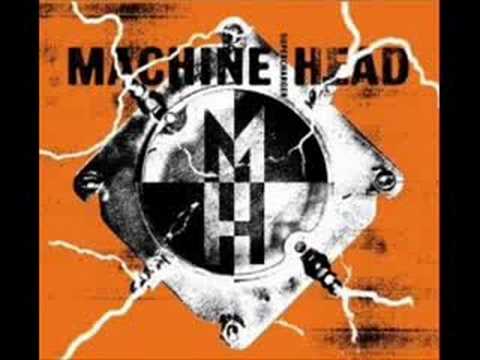 Machine Head » Machine Head - Deafening Silence