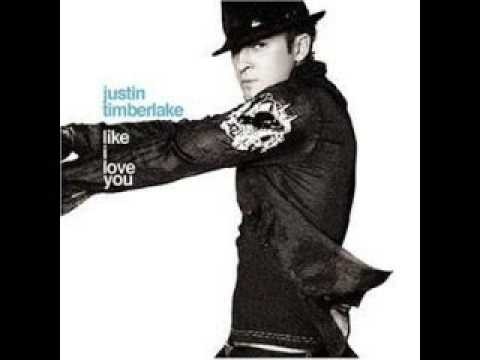 Justin Timberlake » Justin Timberlake- Like i Love you with Lyrics
