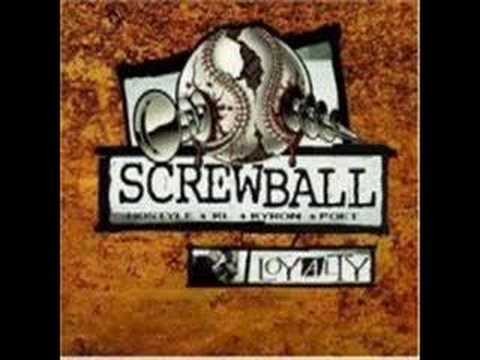 Screwball » Screwball - They wanna know why
