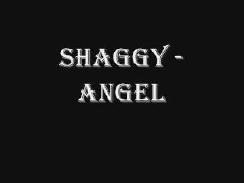 Shaggy » Shaggy - Angel (lyrics in description)