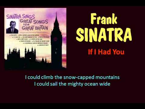 Frank Sinatra » If I Had You (Frank Sinatra - with Lyrics)
