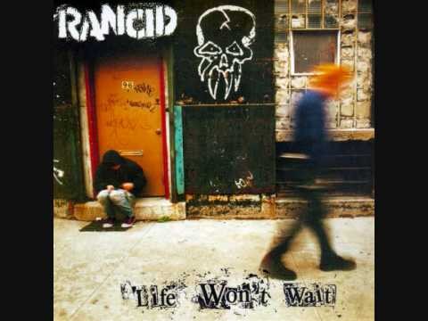 Rancid » Rancid - Life Wont Wait