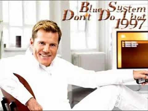 Blue System » Blue System - Don't Do That (1997)