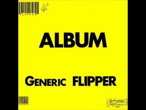 Flipper » Flipper - "I Saw You Shine"