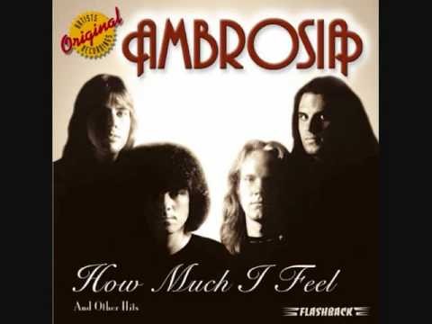 Ambrosia » Ambrosia - How Much I Feel (with lyrics)