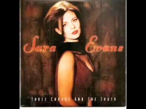 Sara Evans » Sara Evans - Three Chords And The Truth