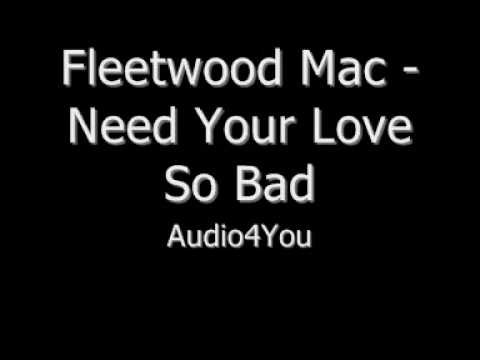 Fleetwood Mac » Fleetwood Mac - Need Your Love So Bad