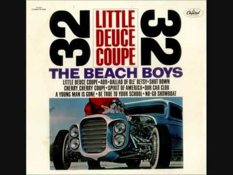 Beach Boys » The Beach Boys - Little Deuce Coupe