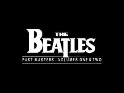 Beatles » The Beatles - Past Masters Vol.1-2  (Full Album)