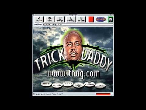 Trick Daddy » Trick Daddy - Suckin F**kin