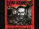 Dead Kennedys » Dead Kennedys - Too Drunk to Fuck