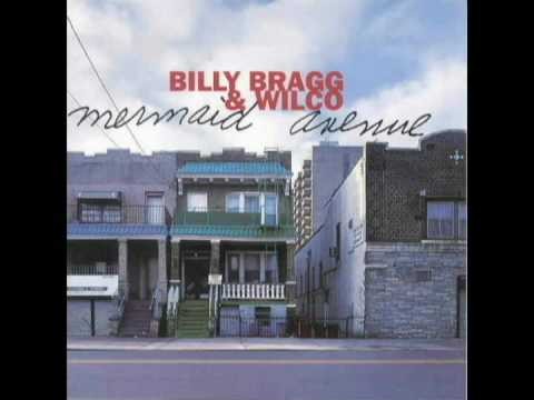 Billy Bragg » The Unwelcome Guest - Billy Bragg and Wilco