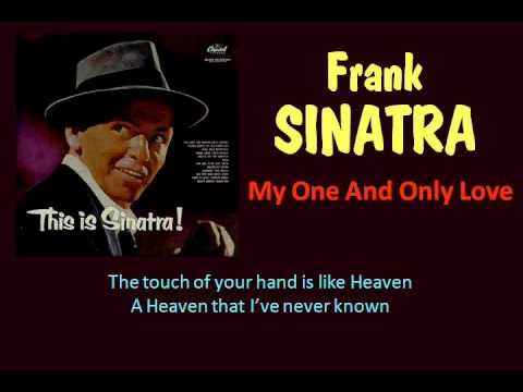 Frank Sinatra » My One And Only Love (Frank Sinatra - with Lyrics)